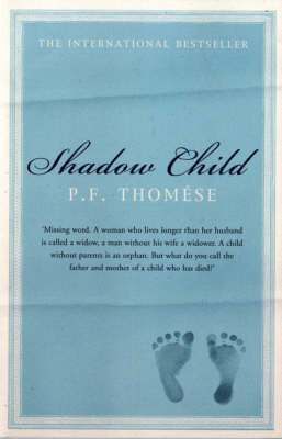 P. F. Thomese - Shadow Child, Häftad