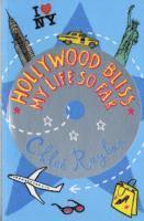 Chloe Rayban - Hollywood Bliss - My Life So Far, Häftad