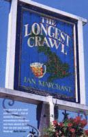 Ian Marchant - Longest Crawl, Häftad
