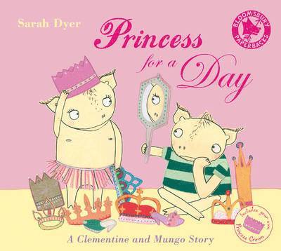 Sarah Dyer - Princess for a Day, Häftad