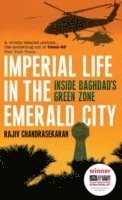 Rajiv Chandrasekaran - Imperial Life in the Emerald City, Häftad