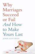 Why Marriages Succeed or Fail
