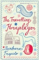 Barbara Trapido - Travelling Hornplayer, Häftad