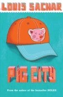 Louis Sachar - Pig City, Häftad