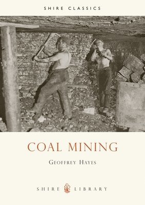 Geoffrey Hayes - Coal Mining, Häftad