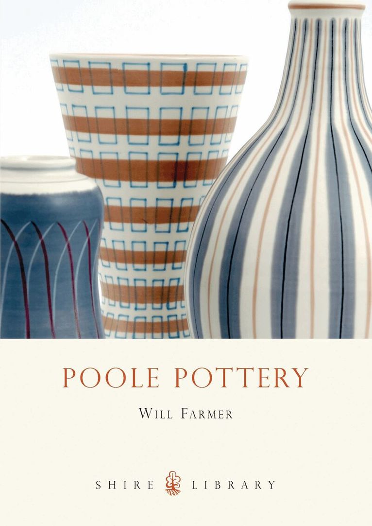 Will Farmer - Poole Pottery, Häftad
