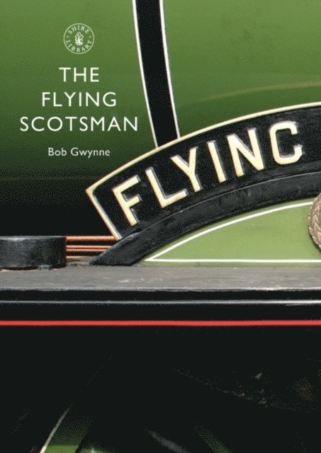 Bob Gwynne - Flying Scotsman, E-bok