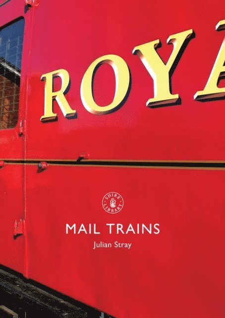 Julian Stray - Mail Trains, E-bok