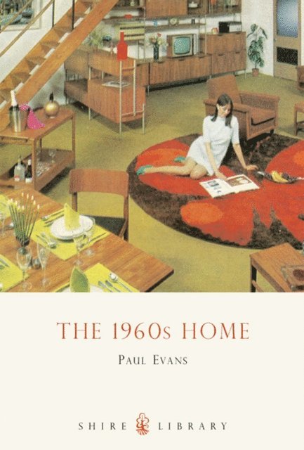 Paul Evans - 1960s Home, E-bok
