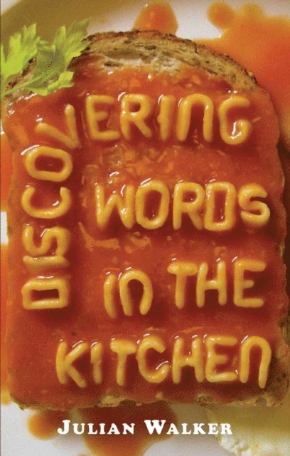 Julian Walker - Discovering Words in the Kitchen, E-bok