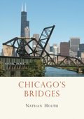 Chicago?s Bridges