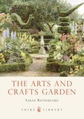 The Arts and Crafts Garden