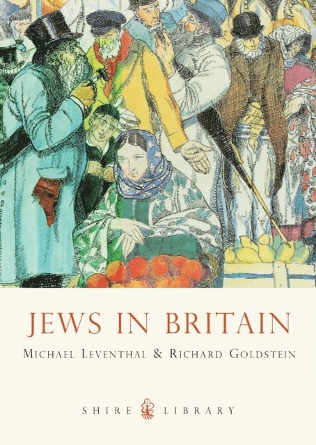 Michael Leventhal, Richard Goldstein - Jews in Britain, E-bok