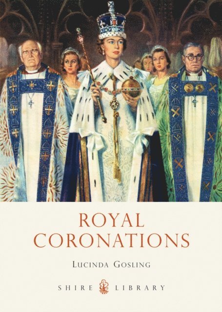 Lucinda Gosling - Royal Coronations, E-bok