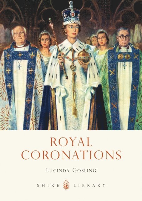 Lucinda Gosling - Royal Coronations, E-bok