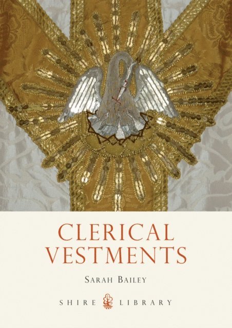 Sarah Bailey - Clerical Vestments, E-bok