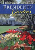 Presidents? Gardens