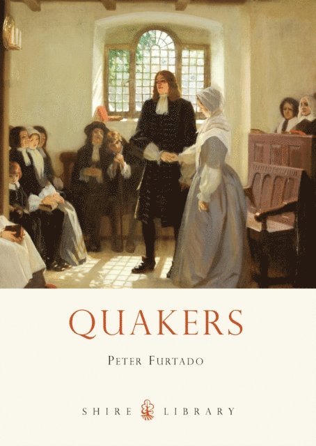 Peter Furtado - Quakers, E-bok