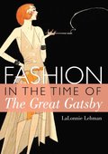 Fashion in the Time of the Great Gatsby