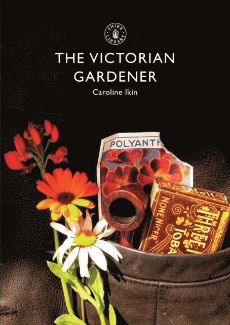 Caroline Ikin - Victorian Gardener, E-bok
