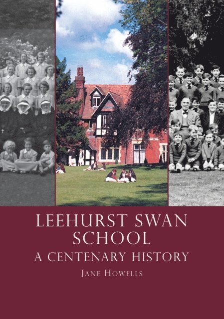Jane Howells - Leehurst Swan School, E-bok