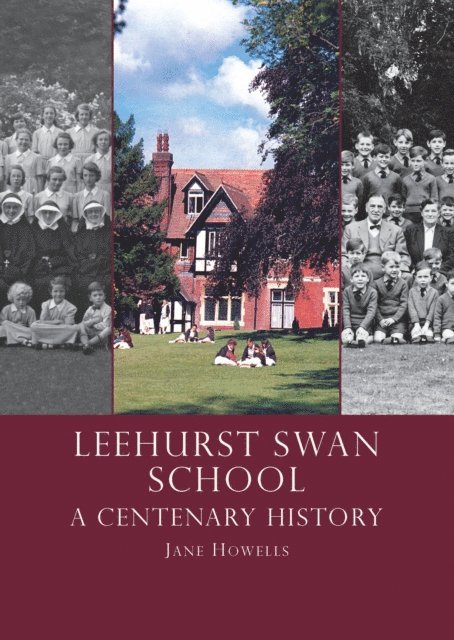 Jane Howells - Leehurst Swan School, E-bok
