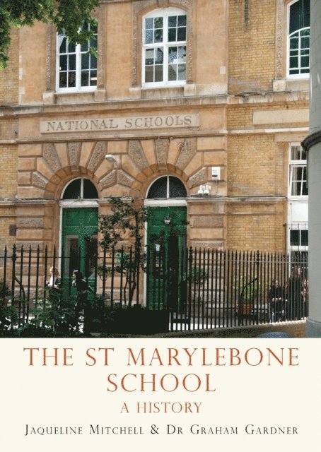 Jaqueline Mitchell, Graham Gardner - St Marylebone School, E-bok