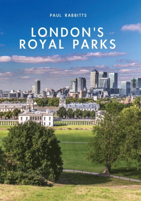 Paul Rabbitts - London’s Royal Parks, E-bok