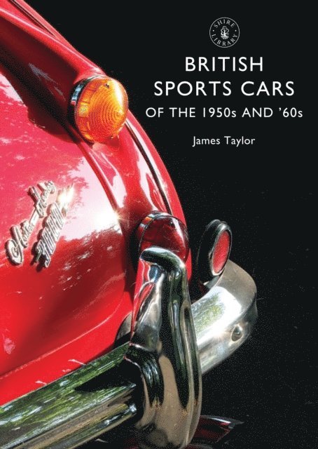James Taylor - British Sports Cars of the 1950s and ’60s, E-bok