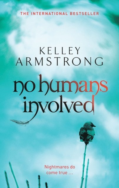 Kelley Armstrong - No Humans Involved, E-bok