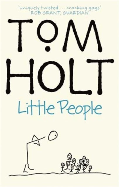 Tom Holt - Little People, E-bok
