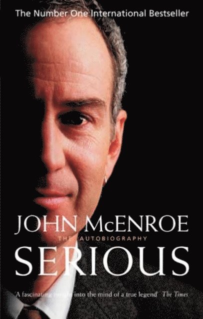 John McEnroe - Serious, E-bok