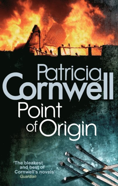 Patricia Cornwell - Point Of Origin, E-bok
