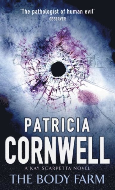 Patricia Cornwell - Body Farm, E-bok