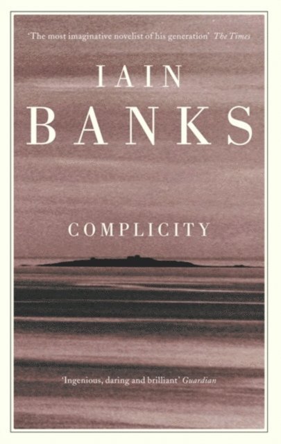 Iain Banks - Complicity, E-bok