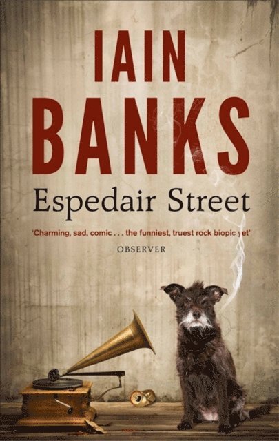 Iain Banks - Espedair Street, E-bok