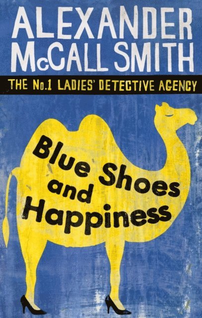 Alexander McCall Smith - Blue Shoes And Happiness, E-bok