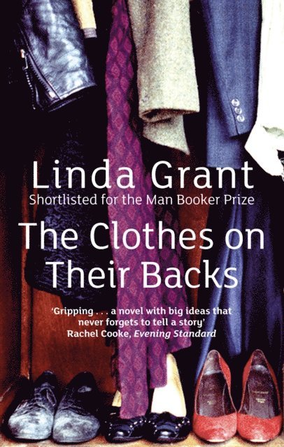 Linda Grant - Clothes On Their Backs, E-bok