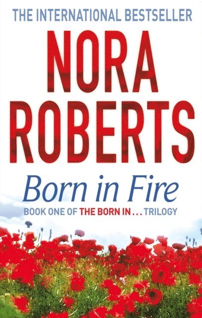 Nora Roberts - Born In Fire, E-bok