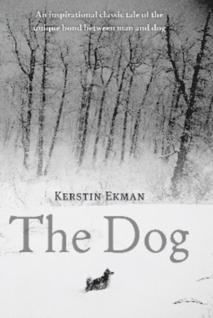 Kerstin Ekman - Dog, E-bok