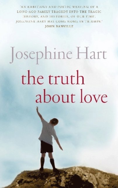 Josephine Hart - Truth About Love, E-bok