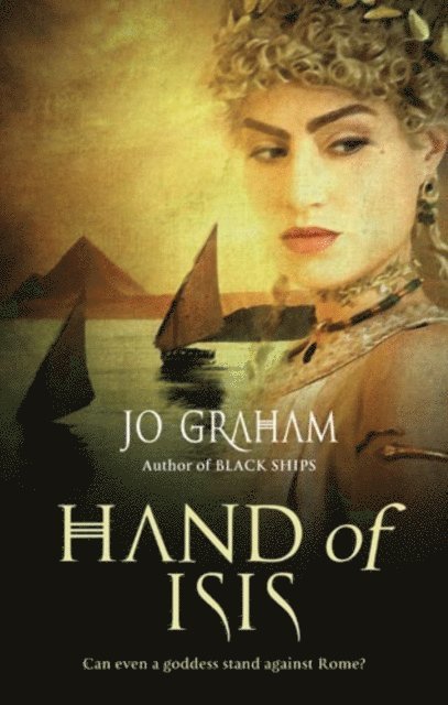Jo Graham - Hand Of Isis, E-bok
