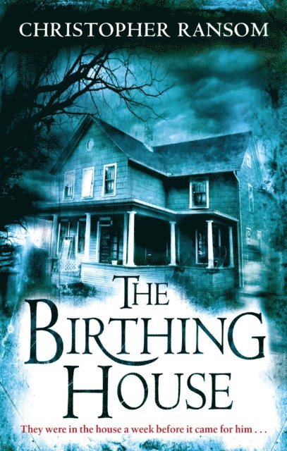 Christopher Ransom - Birthing House, E-bok
