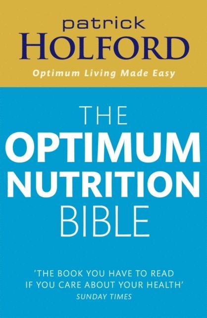 Patrick Holford - Optimum Nutrition Bible, E-bok