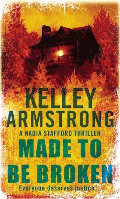 Kelley Armstrong - Made To Be Broken, E-bok