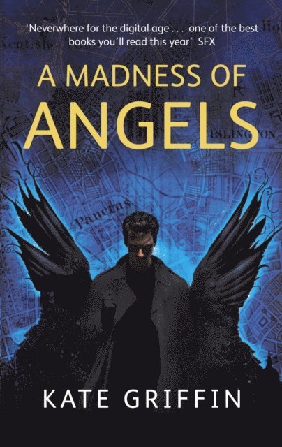 Kate Griffin - Madness Of Angels, E-bok