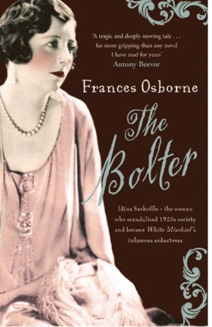 Frances Osborne - Bolter, E-bok