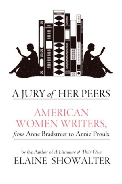 Elaine Showalter - Jury Of Her Peers, E-bok