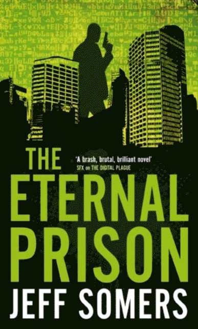 Jeff Somers - Eternal Prison, E-bok
