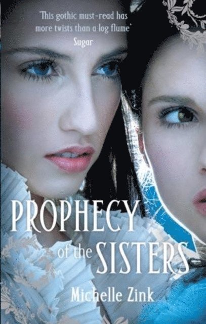 Michelle Zink - Prophecy Of The Sisters, E-bok